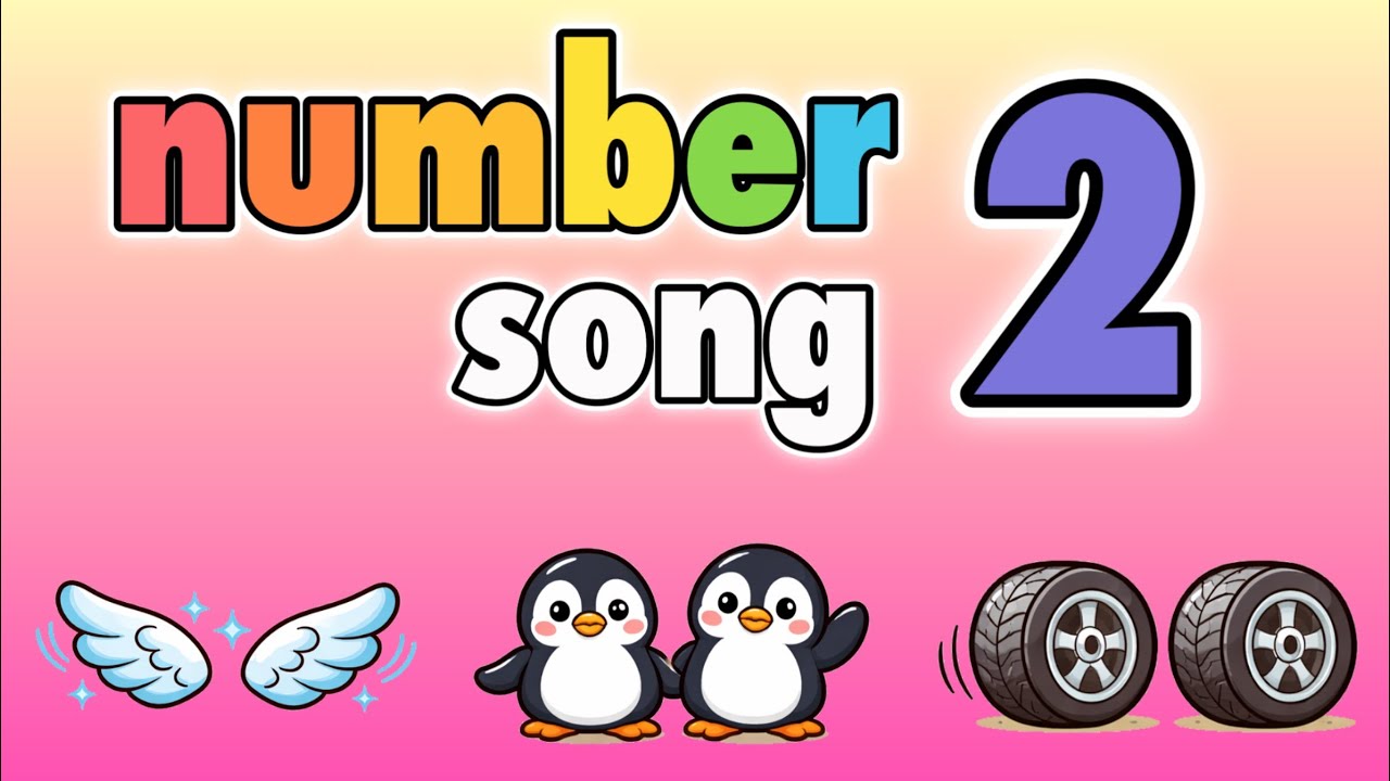 Number Two Song for Kids | Early Math & Number Recognition