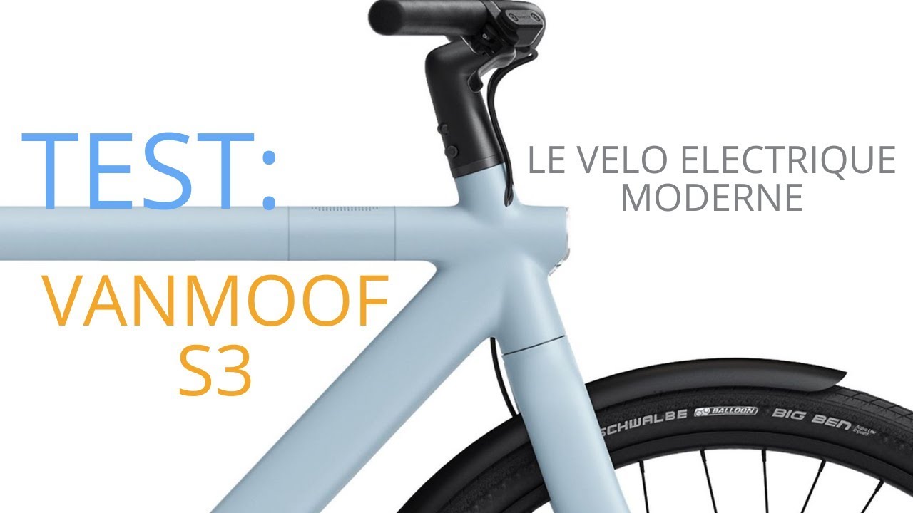Test / Essai Vanmoof S3 - Vélo à assistance électrique 🚲⚡️