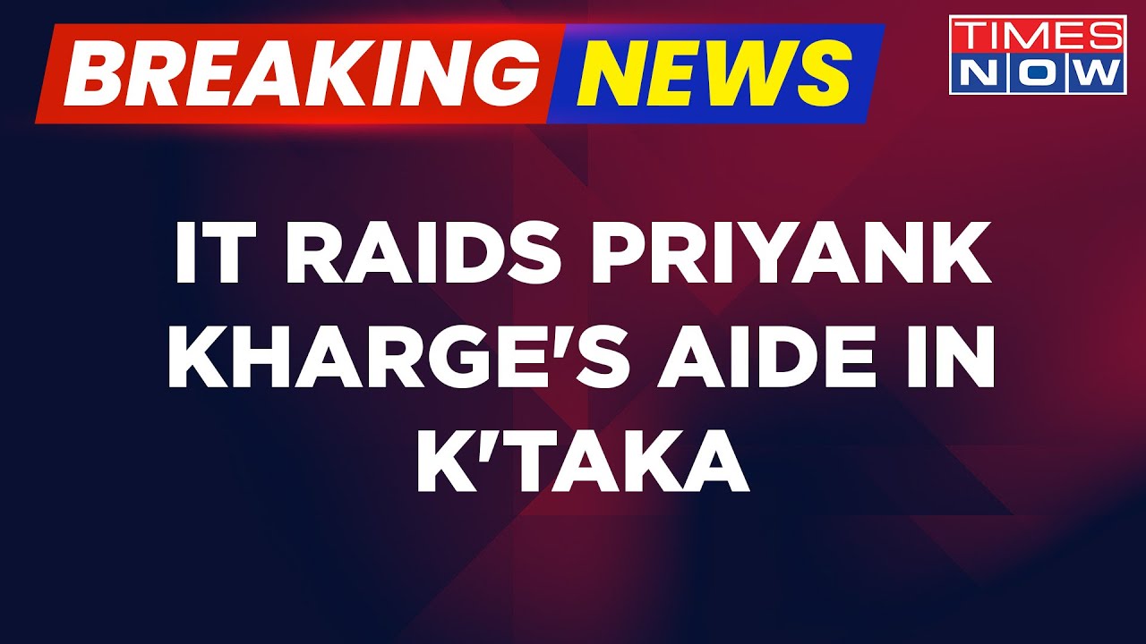 Breaking News | Trouble Mounts For Karnataka Congress | IT Raids Kharge's Aide | Times Now