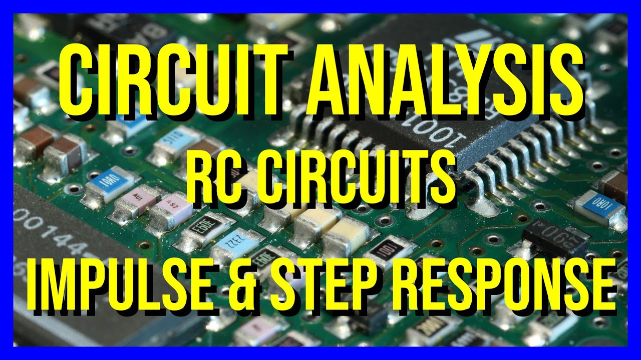 Impulse and Step Response of RC Circuits with Examples