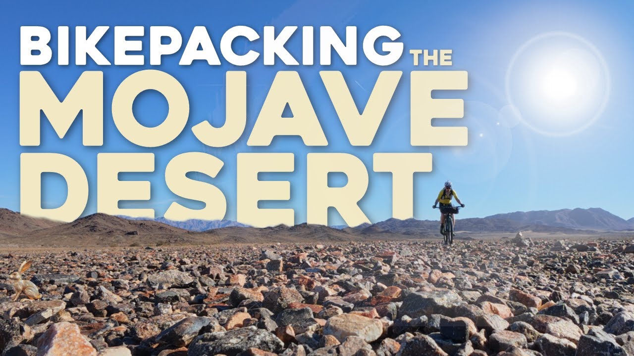 An Amazingly Approachable 2-Day Bikepacking Trip in the Mojave Desert