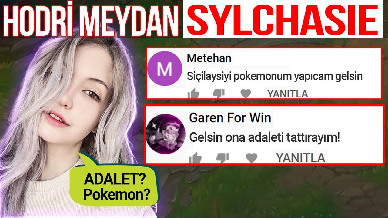 POKEMONUM YAPICAM DİYEREK SYLCHASIE'YE MEYDAN OKUDU! + @GarenForWin ADALETİ TATTIRABİLECEK Mİ?
