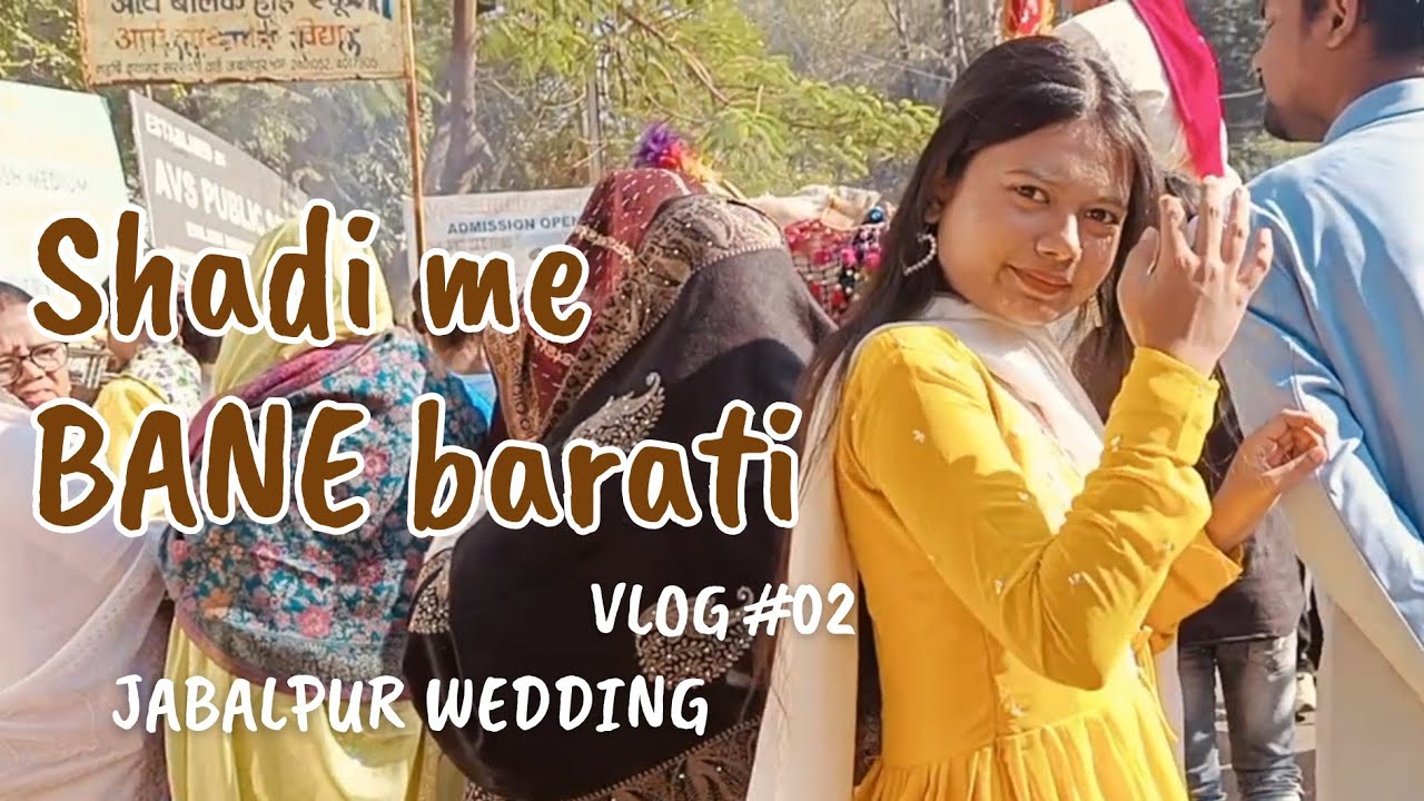 Desi Barat in Jabalpur | Wedding Vlog 💃🔥 | 2026 Shadi Vlog 💕