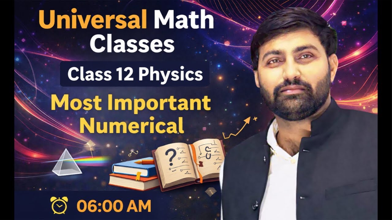 Class 12 physics up board most important numerical by Piyush sir