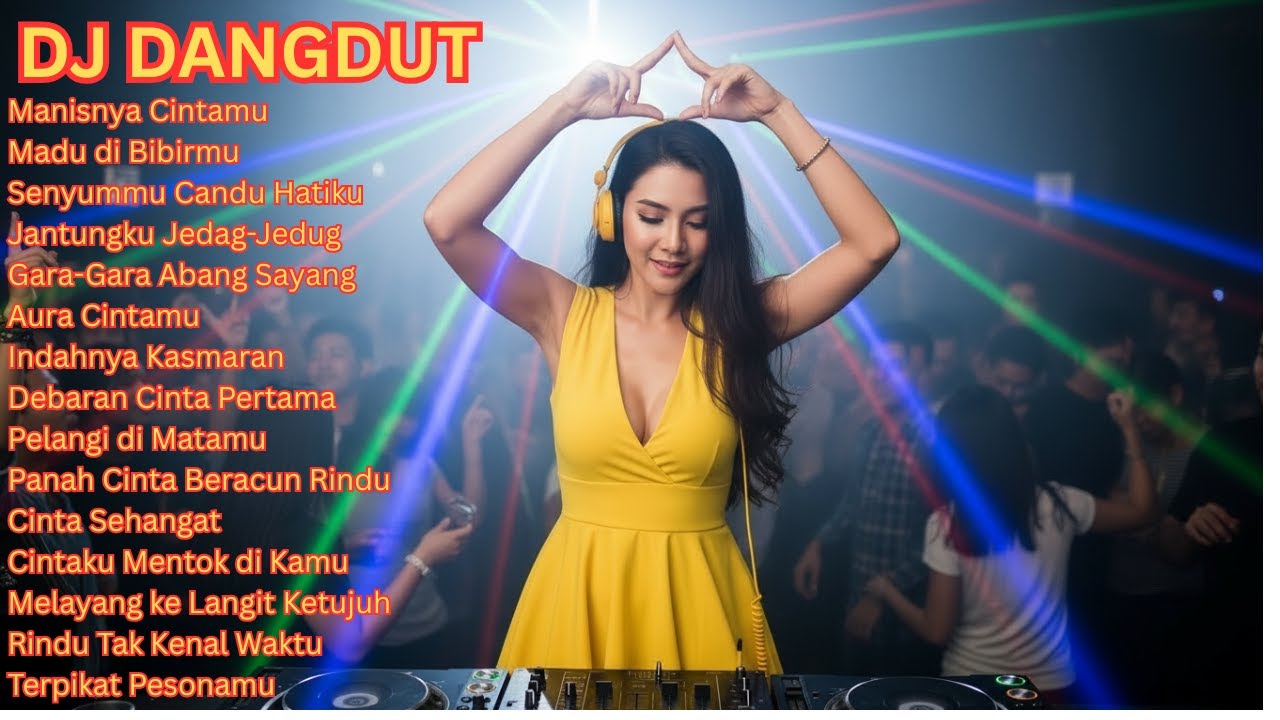 DJ  DANGDUT SLOW BASS PALING TOP!