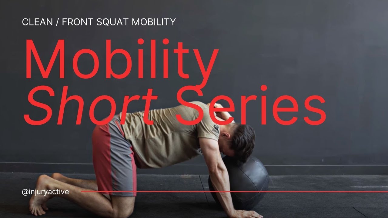 Mobility Series | Clean / Front squat mobility
