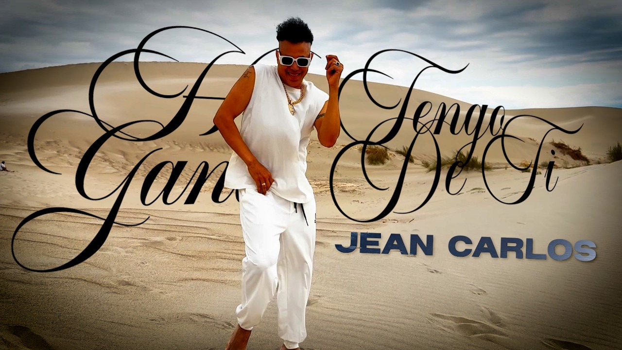 Jean Carlos - HOY TENGO GANAS DE TI