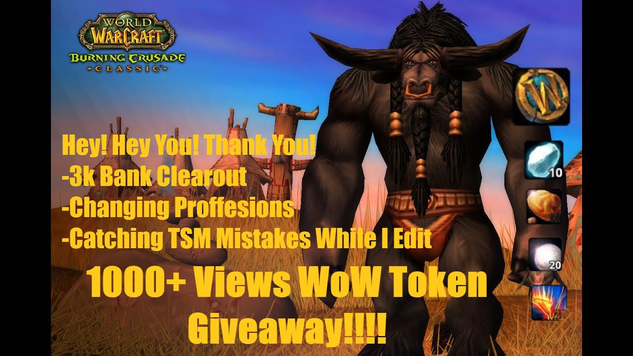 World Of Warcraft TBC Goldmaking - 3k in Sales, TSM Mistakes, and our WOW Token Giveaway!!!!!