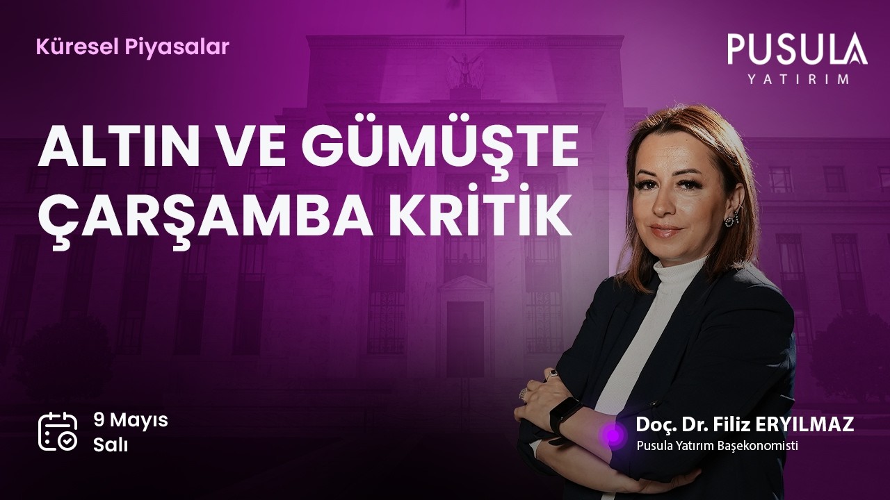 Altın ve G&uuml;m&uuml;şte Kritik &Ccedil;arşamba!