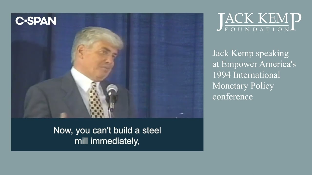 Jack Kemp Monetary Speech