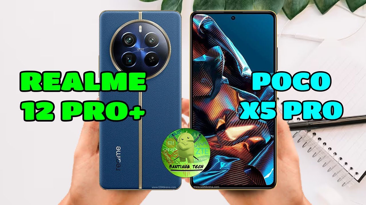 Realme 12 Pro Plus vs Poco X5 Pro