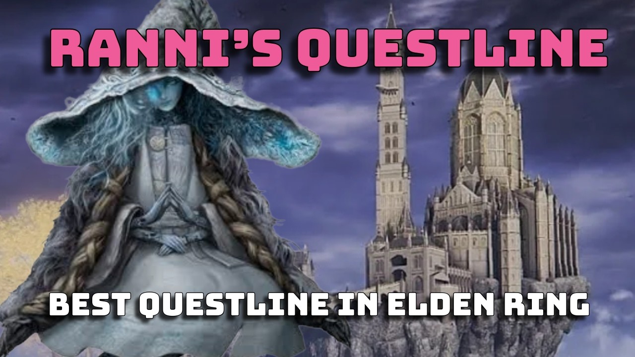 ELDEN RING - RANNI THE WITCH QUESTLINE! Start to finish, best questline in the whole game 100%!