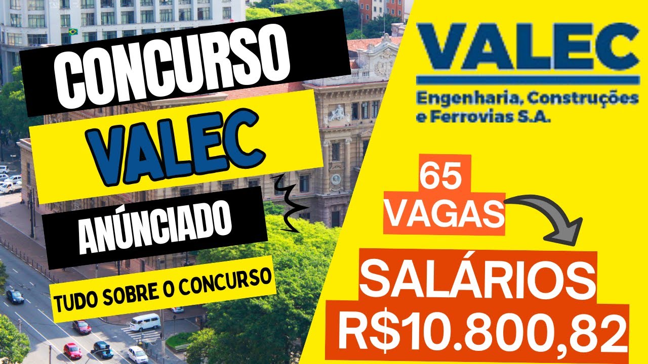Concurso VALEC 2026: 65 Vagas Nível Superior | Salários de R$ 10.800 + Benefícios | Edital Cebraspe