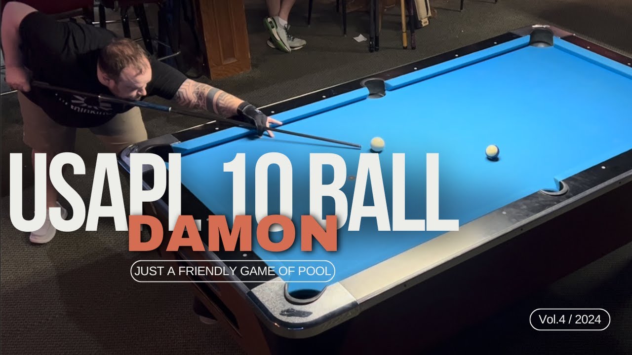 Ep: 4 Just a Friendly Game of Pool! USAPL 10 Ball vs Damon
