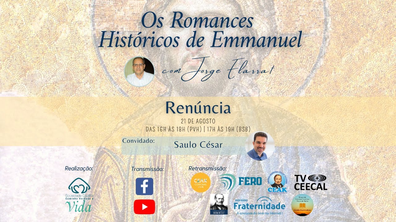 Os Romances Históricos de Emmanuel: Renúncia | Jorge Elarrat Canto e Saulo César