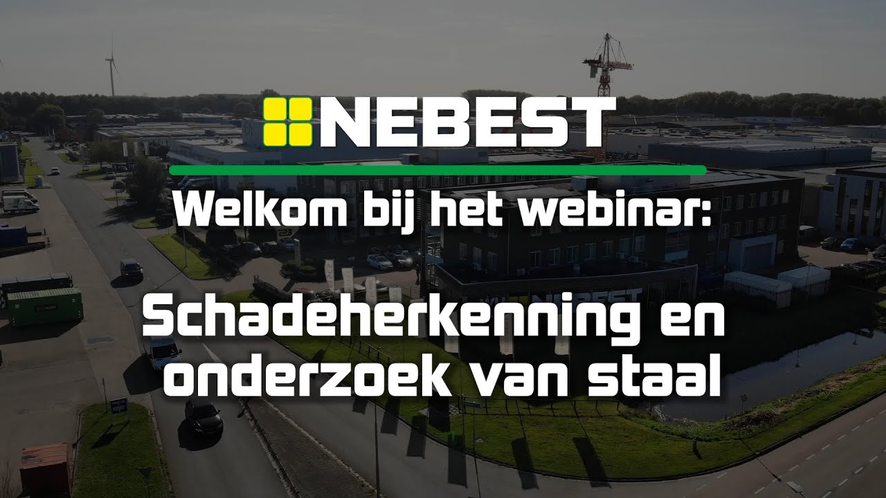 Nebest-webinar: Schadeherkenning en onderzoek van staal