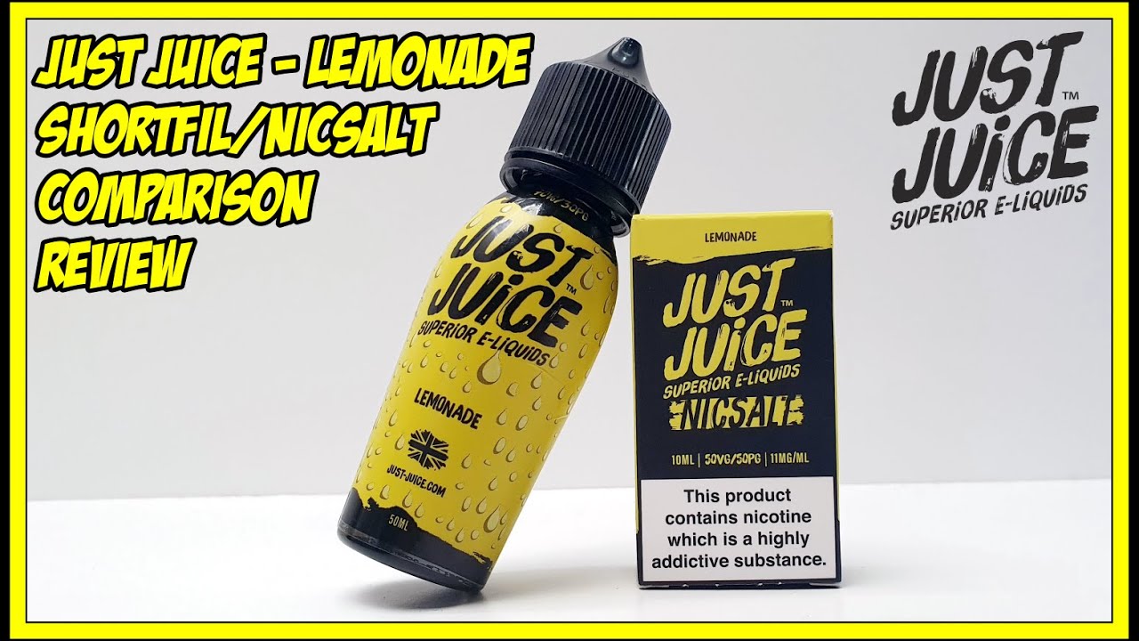 Just Juice | Lemonade - Shortfill/NicSalt Comparison Review