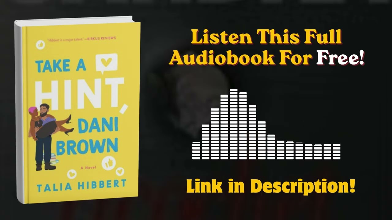 Take a Hint, Dani Brown Audiobook - By Talia Hibbert