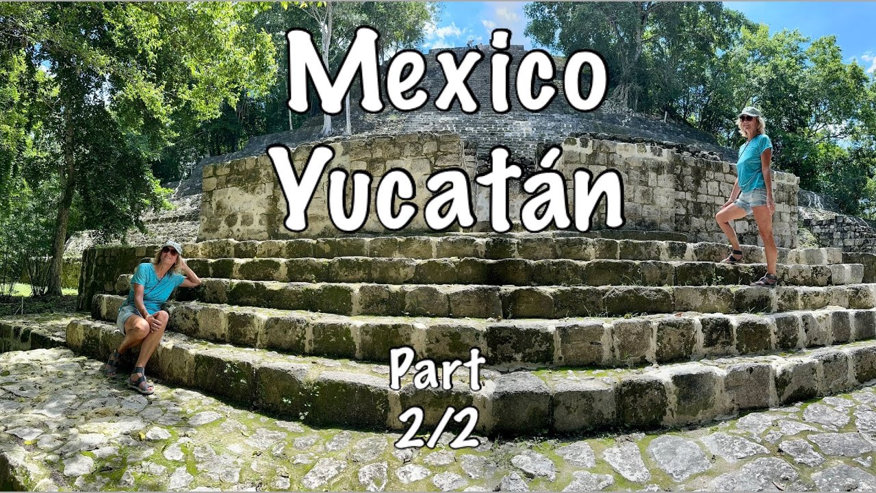 🇲🇽 Mexico - Yucatán Aug 2024 | 21 days Roadtrip | Part 2/2