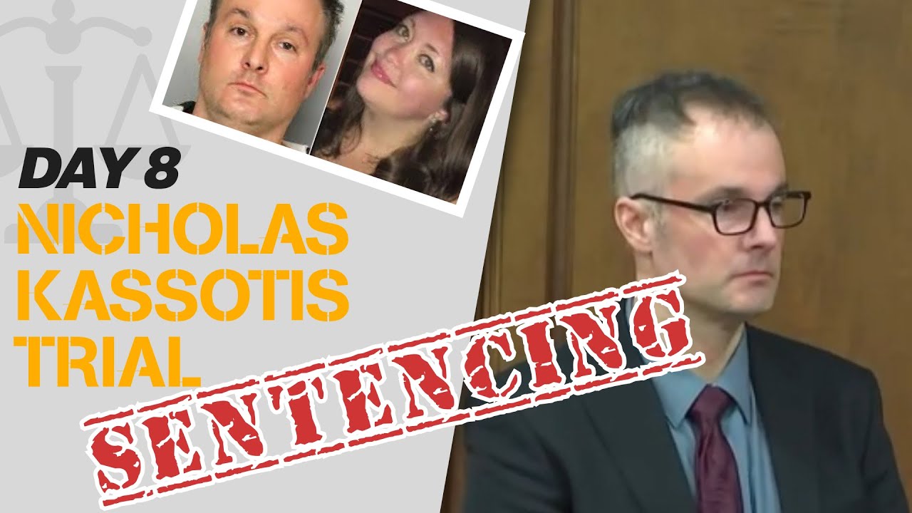 40 - Nicholas Kassotis Trial - Sentencing