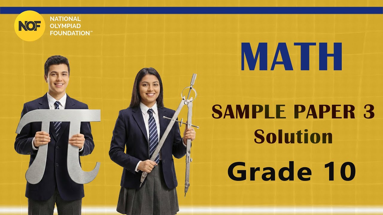 CLASS 10 - Math - NOF Sample paper solution - 3