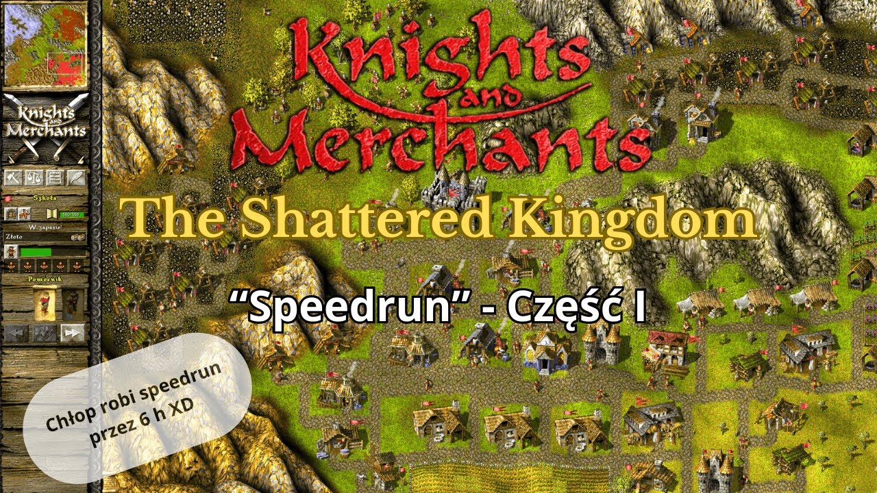 Knights and Merchants: The Shattered Kingdom - 