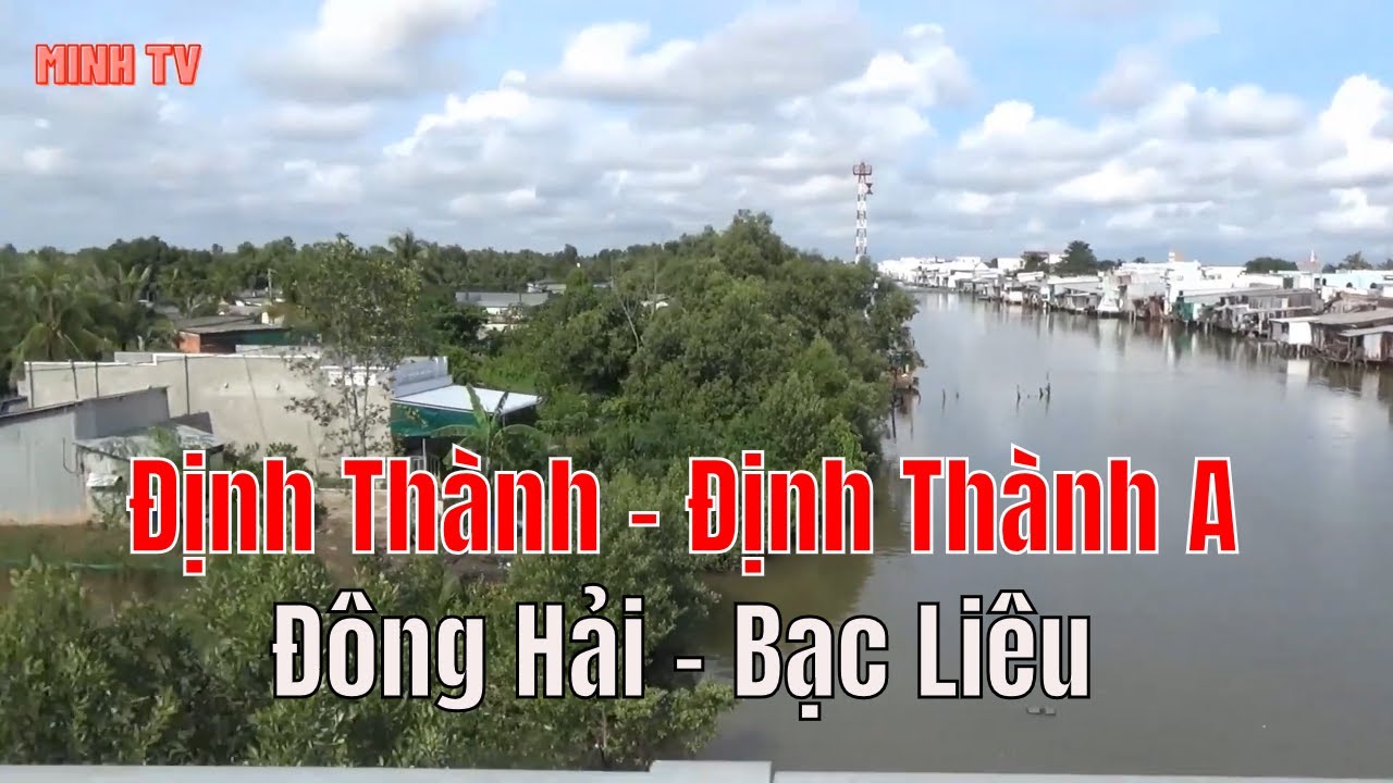 Xã Định Thành Và Xã Định Thành A Huyện Đông Hải Tỉnh Bạc Liêu Trên Hương Lộ Láng Trâm Gành Hào.