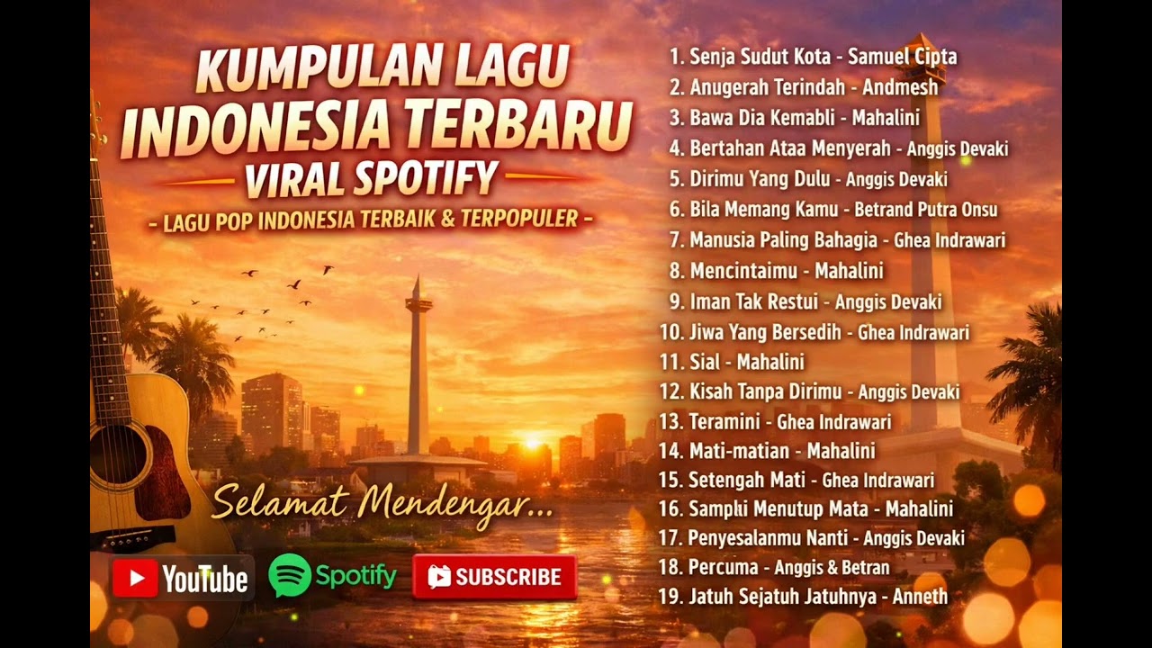 KUMPULAN LAGU INDONESIA TERBARU VIRAL SPOTIFY - LAGU POP INDONESIA TERBAIK & TERPOPULER