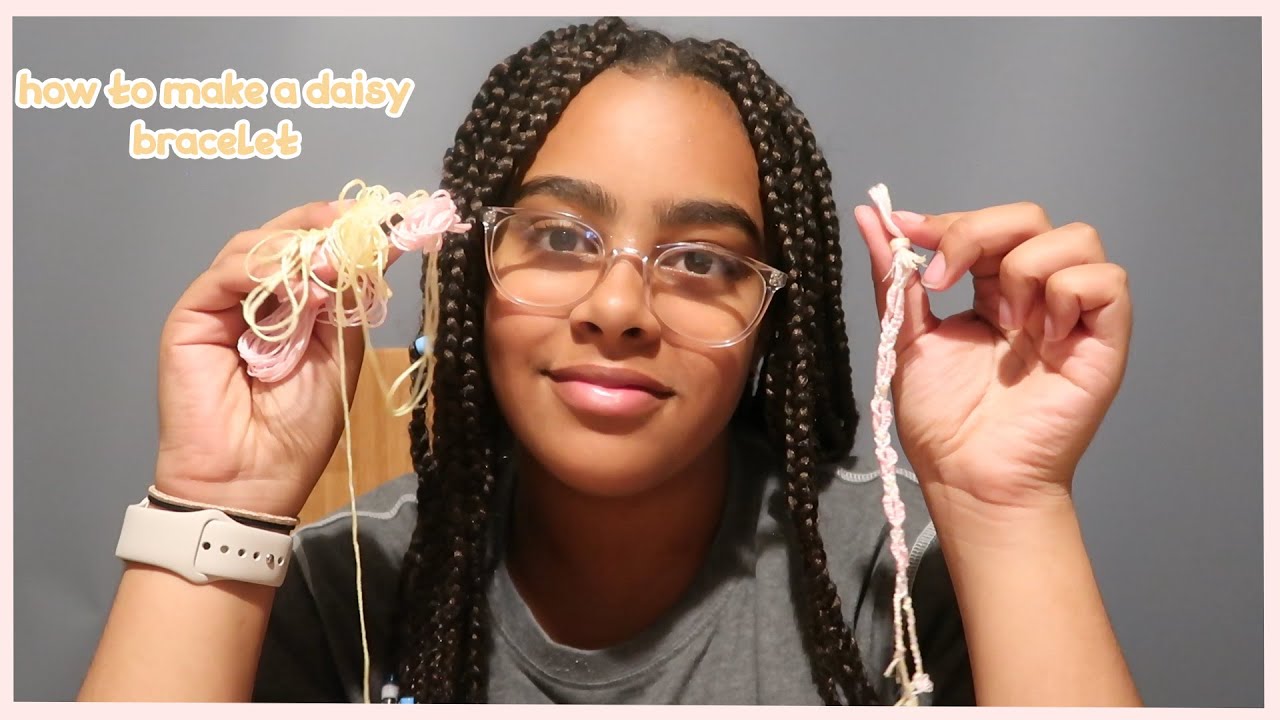 Daisy Chain Bracelet Tutorial: Beginners Guide to making Daisy Chain Bracelet