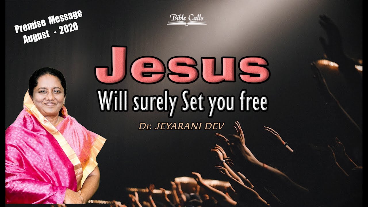 2020 AUGUST-  ENGLISH | PROMISE MESSAGE | DR. JEYARANI ANDREW | JESUS WILL SURELY SET YOU FREE