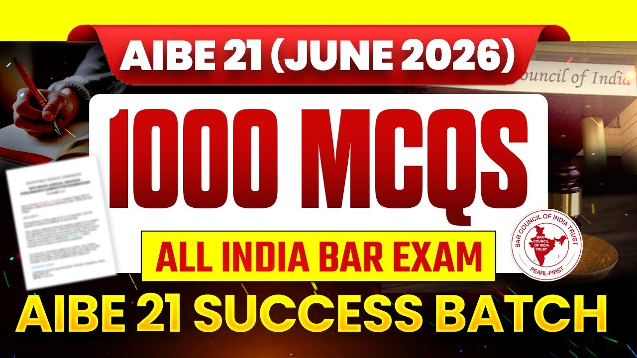 AIBE 21 Most Important MCQs | Top 1000 Questions to Clear AIBE |  BNS, 2023 | All India Bar Exam 21