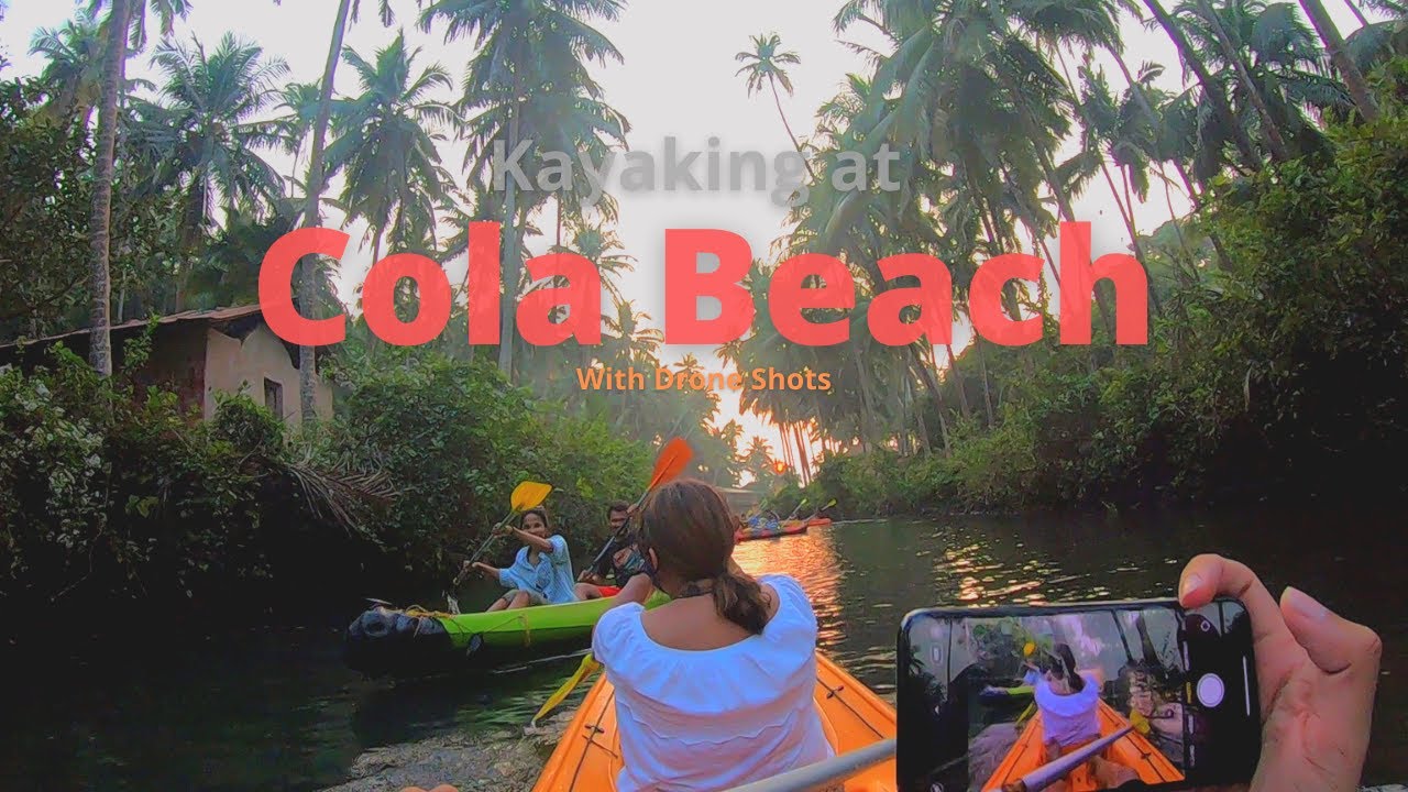 Kayaking at Cola Beach | Drone shots | How to get to Cola beach | Tips to drive down to cola beach