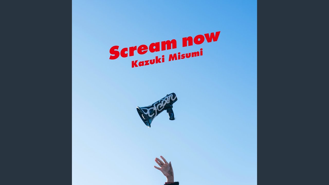 Scream now
