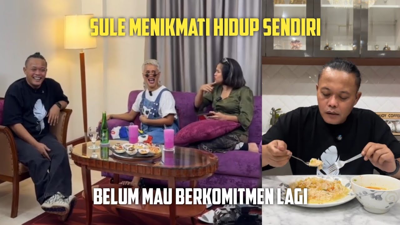 SULE MENIKMATI HIDUP SENDIRI, BELUM MAU BERKOMITMEN LAGI