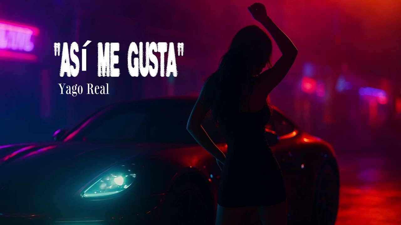 AS&Iacute; ME GUSTA - Yago Real