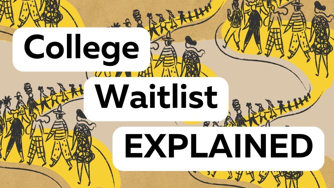 College Waitlist EXPLAINED (+ What and What Not To Do)