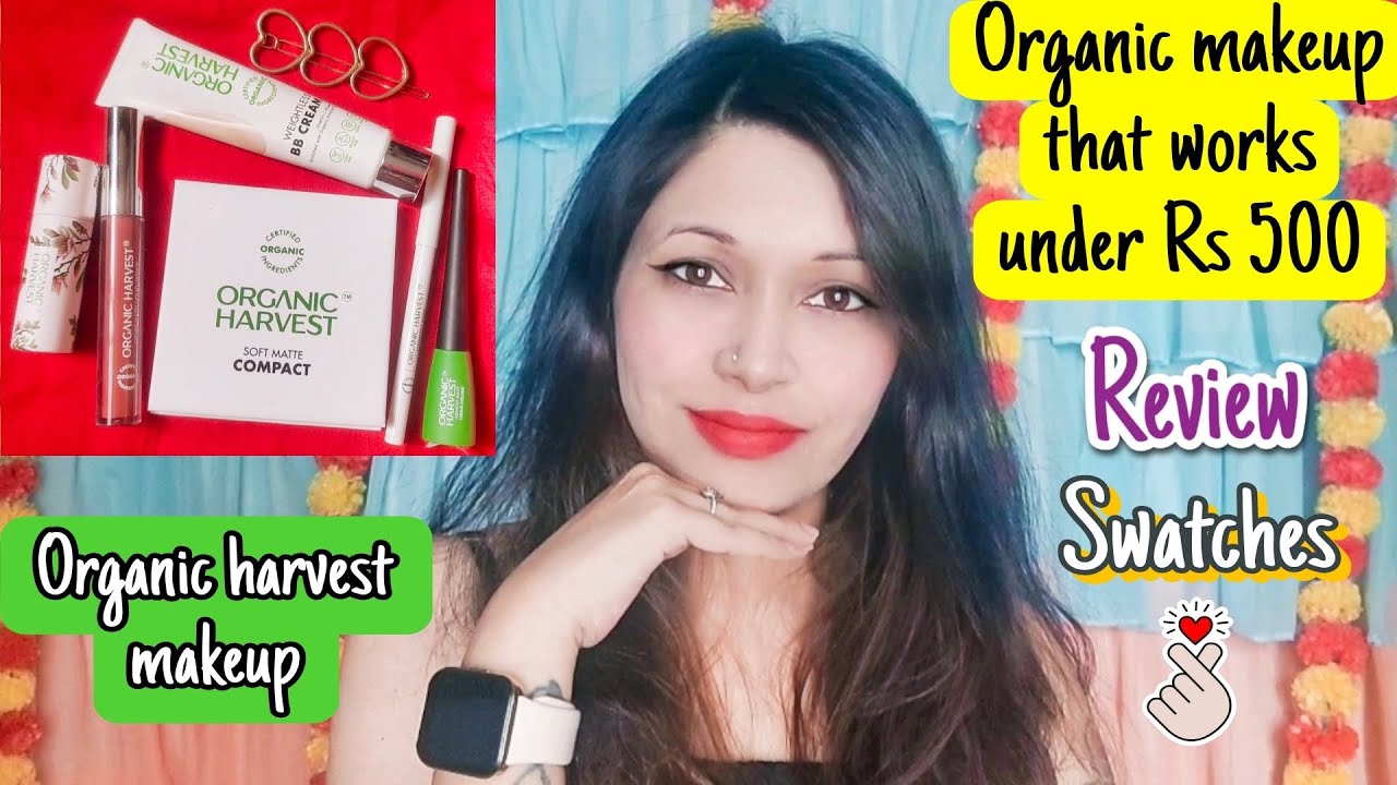Organic makeup under Rs 500 || Organic harvest makeup review #makeup #organic