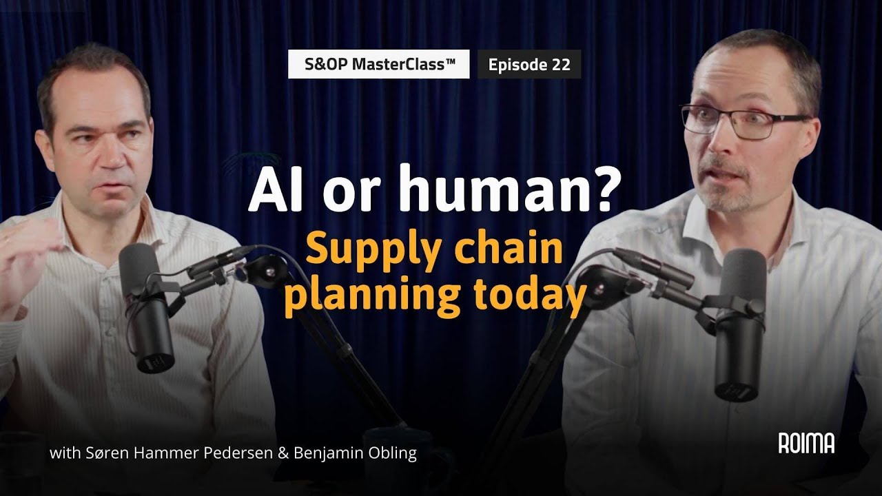 E22: How to balance AI in supply chain planning with human judgment