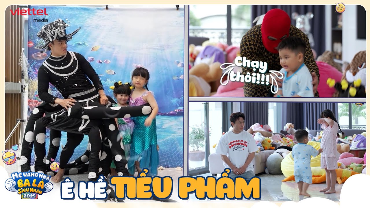 [FULL] Ngày đầu vắng vợ, Dương Lâm Ê HỀ tiểu phẩm l Mẹ Vắng Nhà Ba Là Siêu Nhân