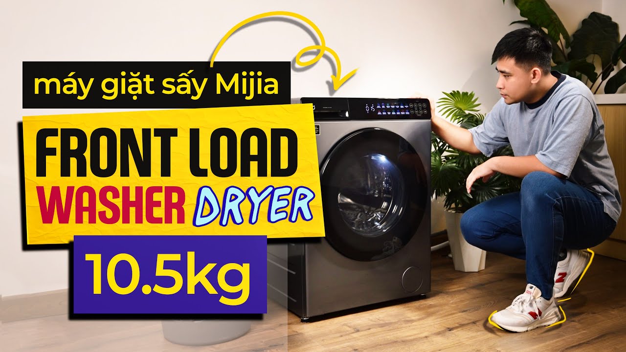 Trải nghiệm máy giặt sấy Mijia Front Load Washer Dryer 10.5kg: Nhiều công nghệ, mức giá dễ tiếp cận