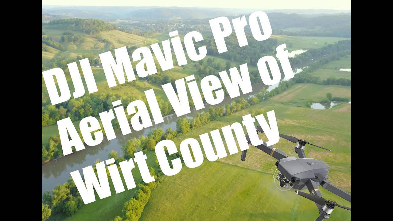 DJI Mavic Pro aerial view of Wirt County