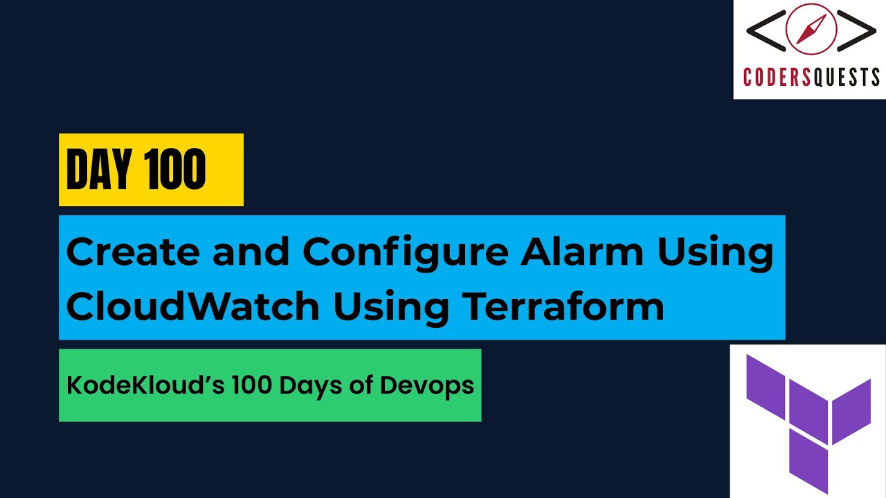 Day 100 | Create and Configure Alarm Using CloudWatch Using Terraform | KodeKloud 100 Days of DevOps