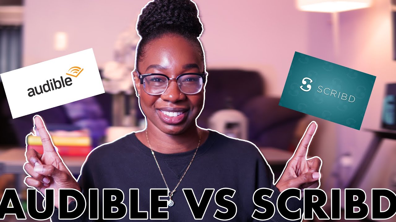 AUDIBLE vs SCRIBD (a comparison of the 2 audiobook services)