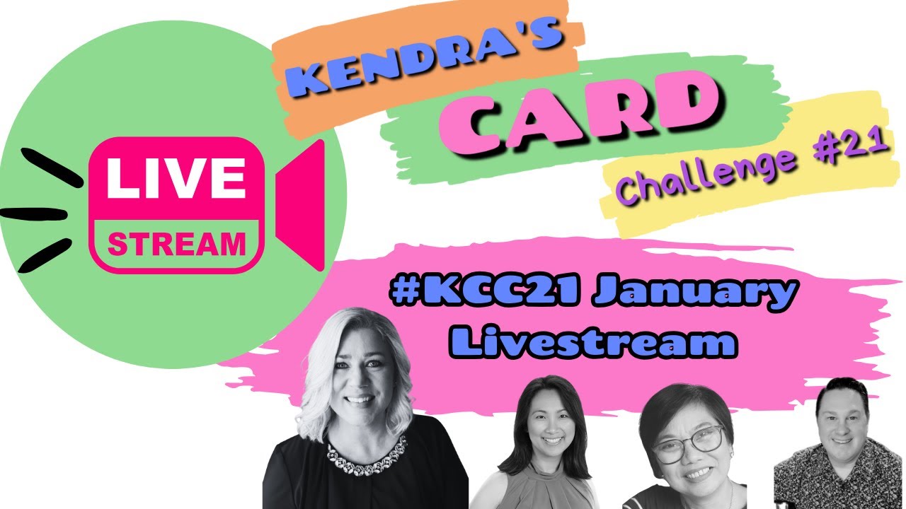 Live!  Kendra's Card Challenge 21 January Livestream