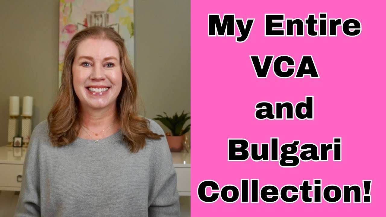 Моя ВСЯ КОЛЛЕКЦИЯ VCA и BULGARI!!!