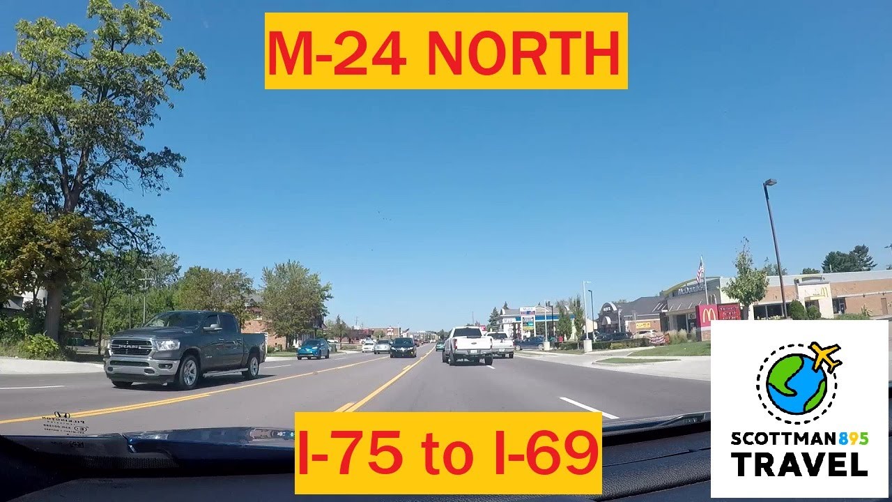 Driving with Scottman895: M-24 North (I-75 to I-69)