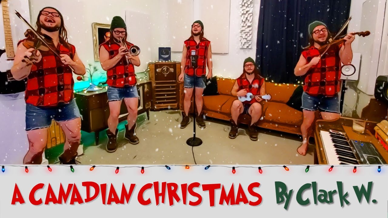 A CANADIAN CHRISTMAS - By Clark W.