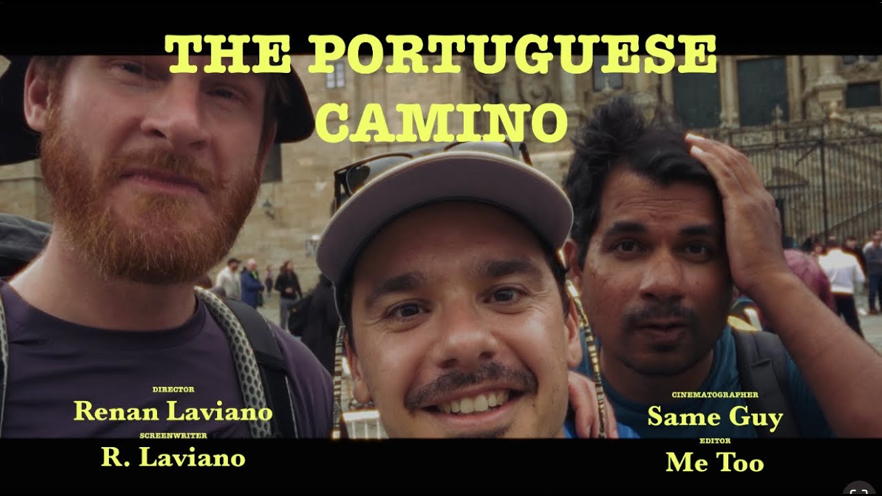 The Portuguese Camino - O caminho Portugues