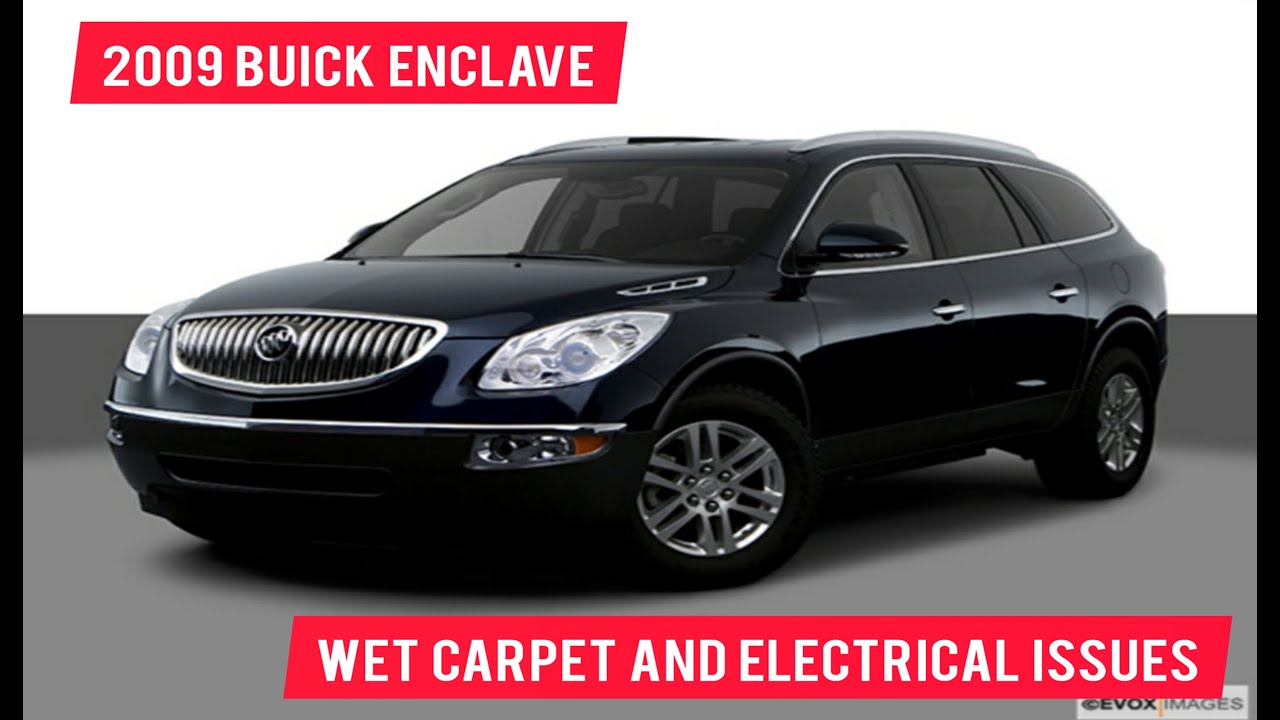 BUICK ENCLAVE WET CARPET AND ELECTRICAL ISSUES FIXED!