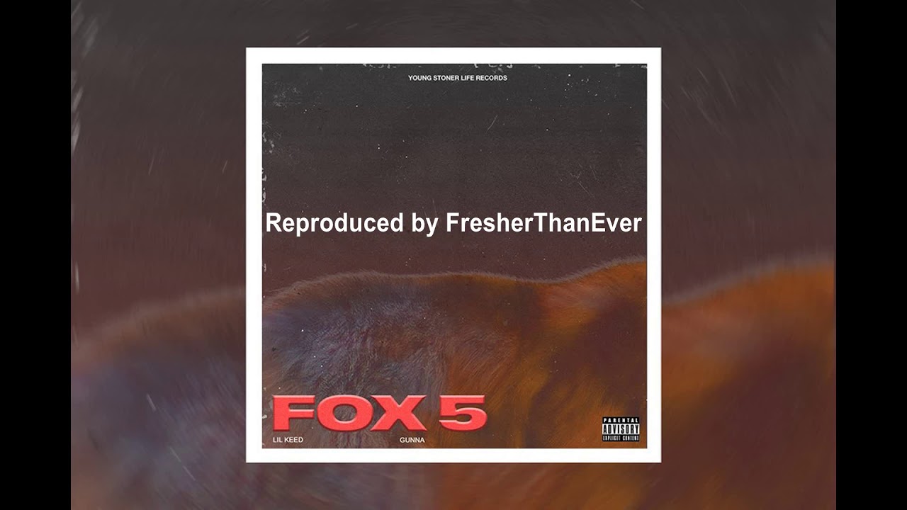 Lil Keed ft. Gunna - Fox 5 (Official Instrumental Remake)